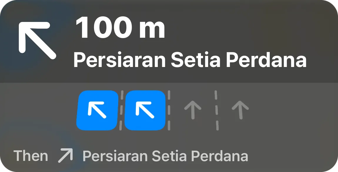 Bound's guidance banner: 100 m, Persiaran Setia Perdana, the two left lanes lit, then bear right.